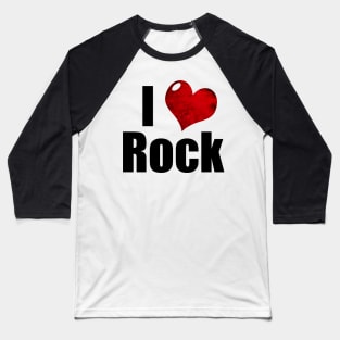 I love rock heart Baseball T-Shirt